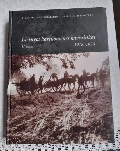 Lietuvos kariuomenės karininkai II tomas