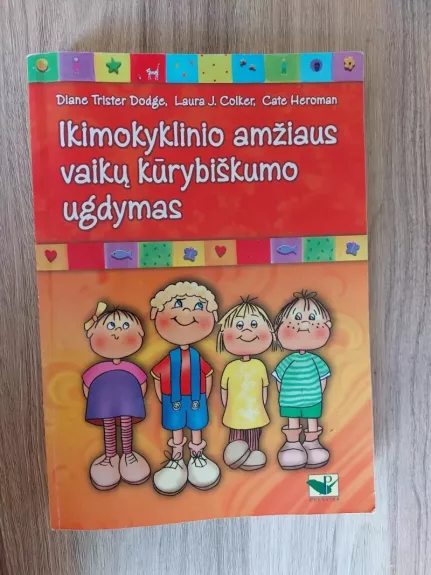 Ikimokyklinio amžiaus vaikų kūrybiškumo ugdymas