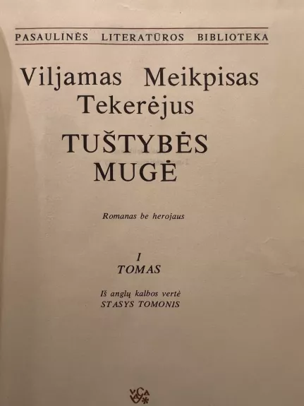 TUŠTYBĖS MUGĖ I tomas Pasaulinės literatūros biblioteka (48)