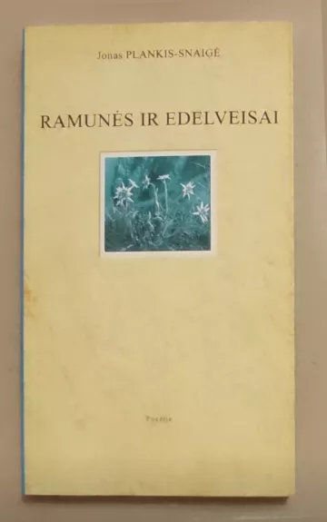 Ramunės ir edelveisai