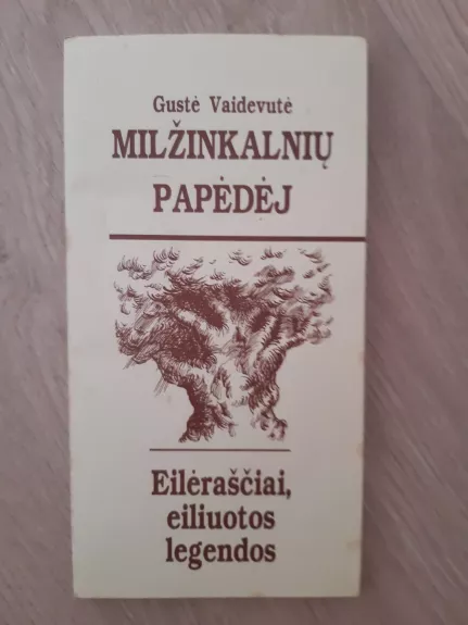 Milžinkalnių papėdėj