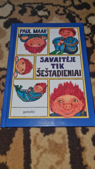 Savaitėje tik šeštadieniai