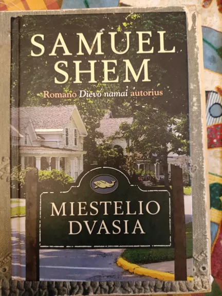 Miestelio dvasia