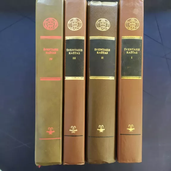 Šventasis Raštas. Senasis Testamentas (I, II, III t.) Naujasis Testamentas (IV t.)