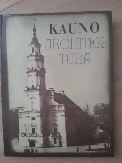 Kauno architektūra