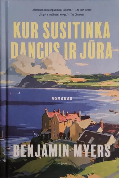 Kur susitinka dangus ir jūra