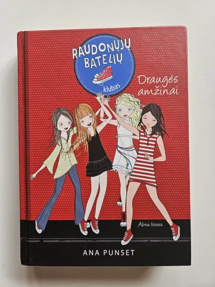 Raudonųjų Batelių Klubas 2. Draugės Amžinai