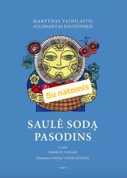 Saulė sodą pasodins