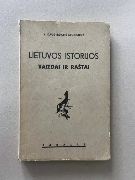 Lietuvos istorijos vaizdai ir raštai