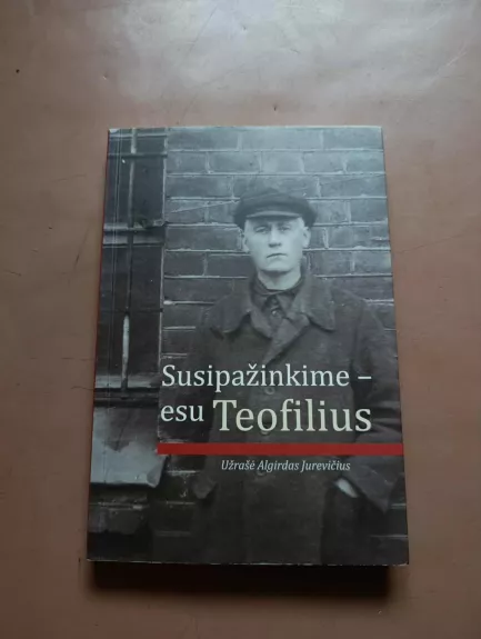 Susipažinkime - esu Teofilius
