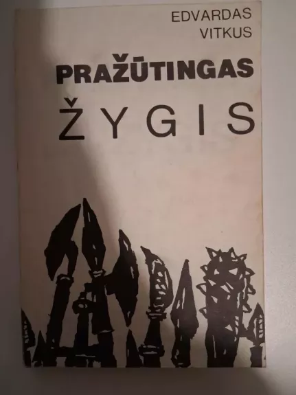 Pražūtingas žygis