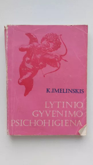 Lytinio gyvenimo psichohigiena