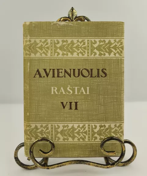Antanas Vienuolis. Raštai VII tomas