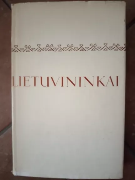 Lietuvininkai. Apie Vakarų Lietuvą ir jos gyventojus devynioliktajame amžiuje