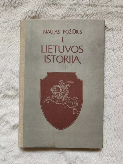 Naujas požiūris į Lietuvos istoriją