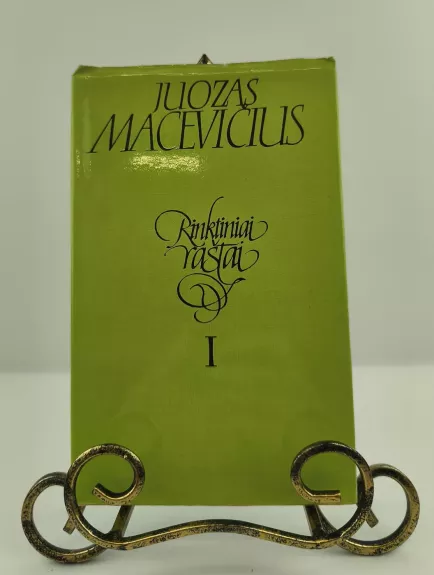 Juozas Macevičius. Rinktiniai raštai I
