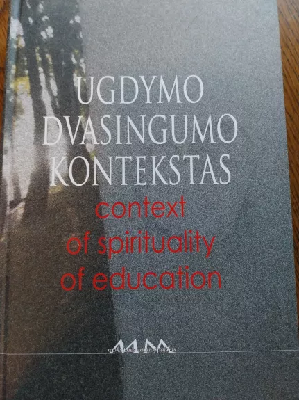 Ugdymo dvasingumo kontekstas