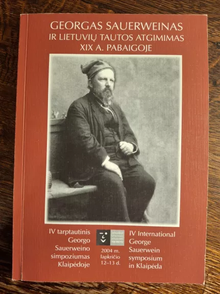 Georgas Sauerweinas ir Lietuvių tautos atgimimas XIXa pabaigoje