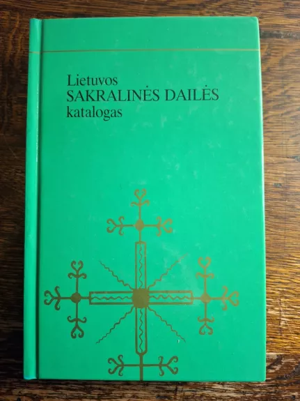 Lietuvos sakralinės dailės katalogas. I t. Vilkaviškio vyskupija III knyga: Lazdijų dekanatas