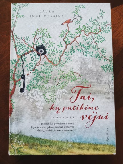 Tai, ka patikime vejui