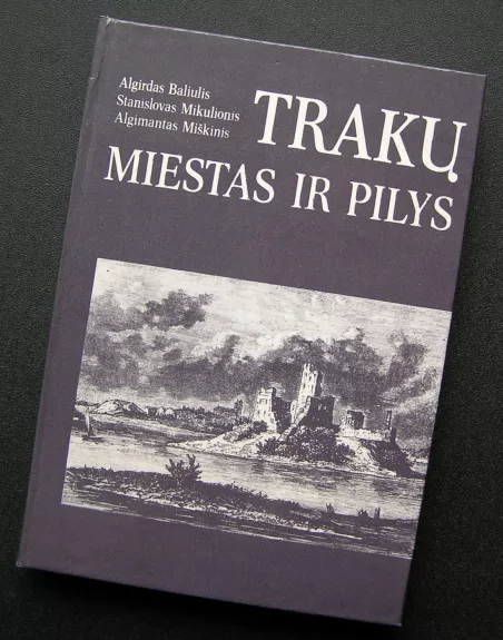 Trakų miestas ir pilys