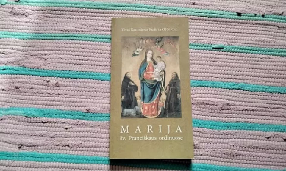 Marija šv. Pranciškaus ordinuose