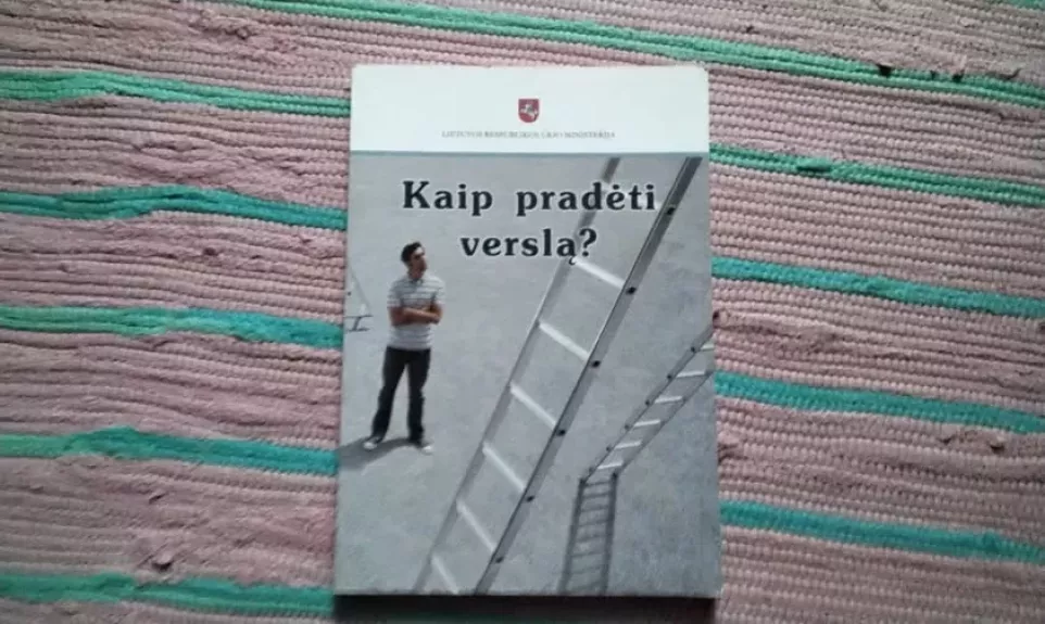 Kaip pradėti verslą?