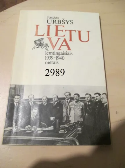 Lietuva lemtingaisiais 1939-1940 metais