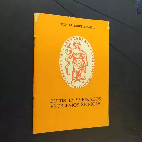 Buitis ir sveikatos problemos šeimoje