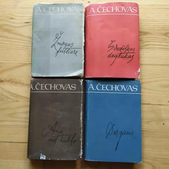 A.Čechovas. Ana ant kaklo. Švediškas degtukas. Žmogus futliare