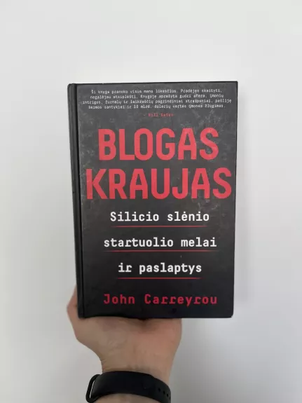 BLOGAS KRAUJAS: Silicio slėnio startuolio melai ir paslaptys