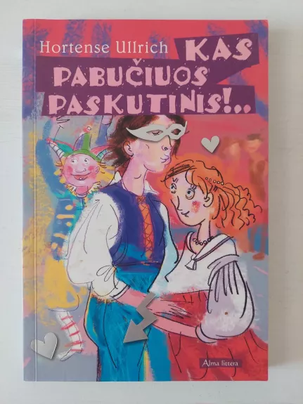 Kas pabučiuos paskutinis!..