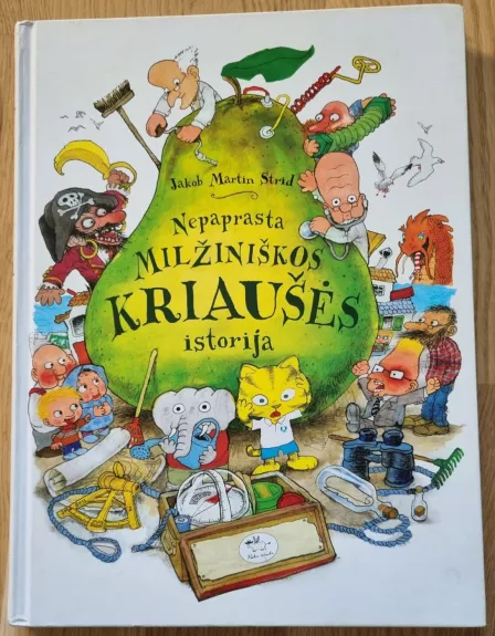 Nepaprasta milžiniškos kriaušės istorija