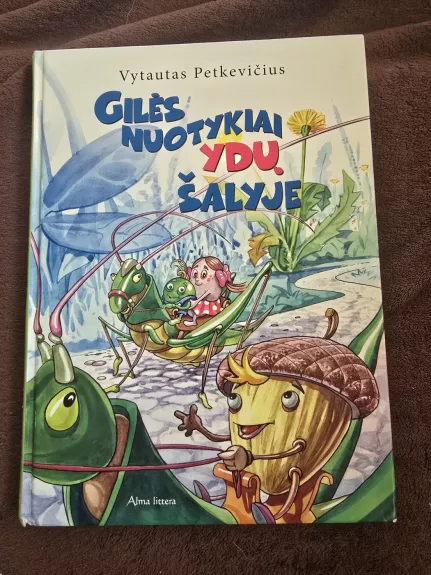 Gilės nuotykiai ydų šalyje