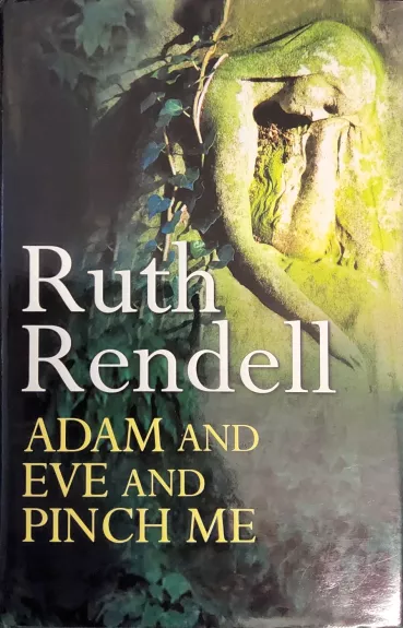 Adam and Eve and Pinch Me