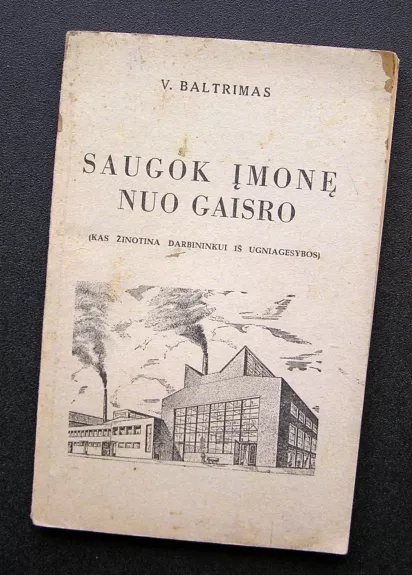 Saugok įmonę nuo gaisro