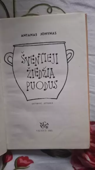 Šventieji žiedžia puodus