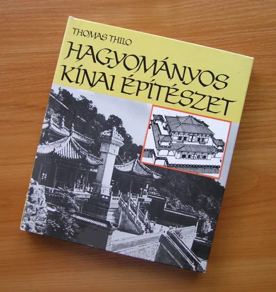 Tradicinė kinų architektūra (knyga vengrų kalba)