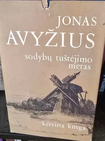 Sodybų tuštėjimo metas (4 knyga)