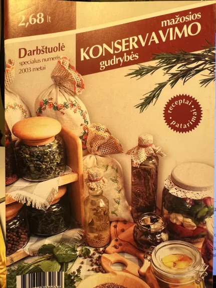 mažosios KONSERVAVIMO gudrybės Darbštuolė 2003 specialus nr.