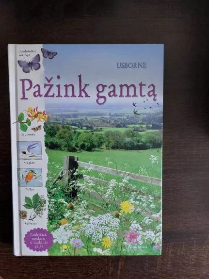 PAŽINK GAMTĄ: paukščiai, medžiai ir laukinės gėlės