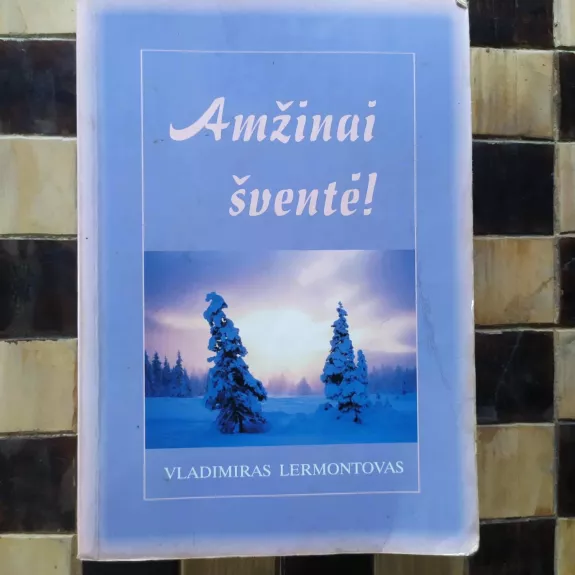 Amžinai šventė!