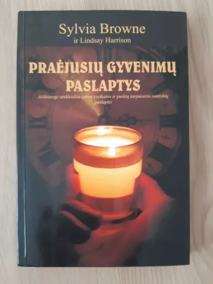 Praėjusių gyvenimų paslaptys