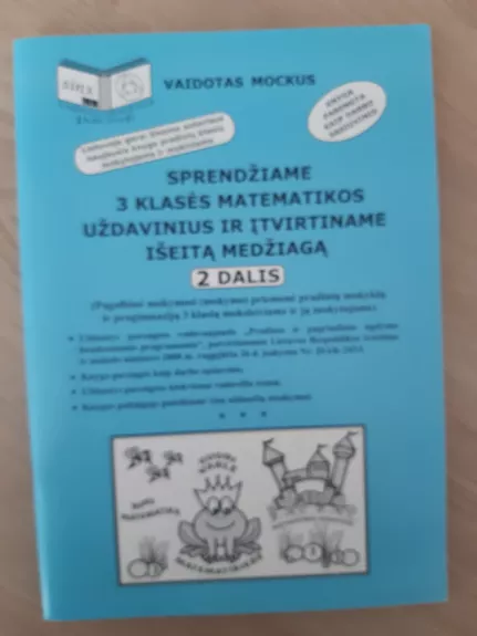 Sprendžiame 3 klasės matematikos uždavinius ir įtvirtiname išeitą medžiagą