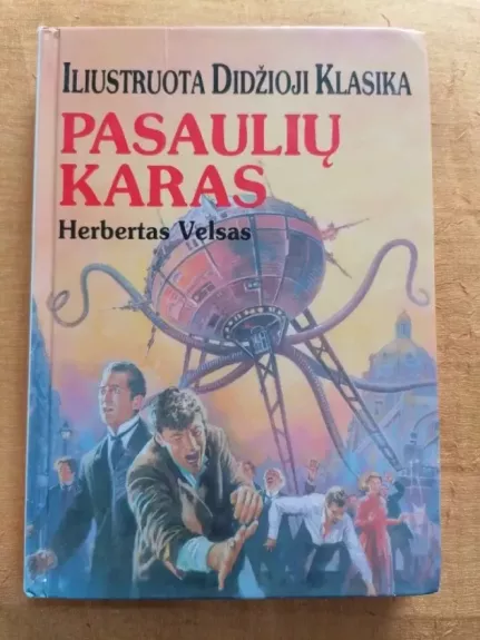 Pasaulių karas. Iliustruota didžioji klasika