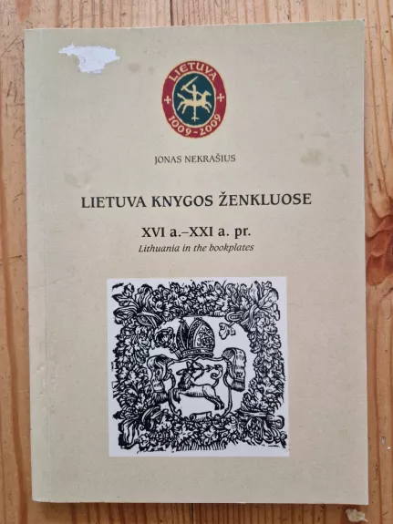 Lietuva knygos ženkluose XVI a. * XXI a. pr.