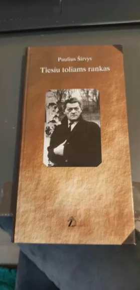 Tiesiu toliams rankas