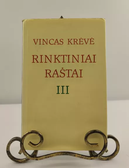 Vincas Krėvė. Rinktiniai raštai III dalis