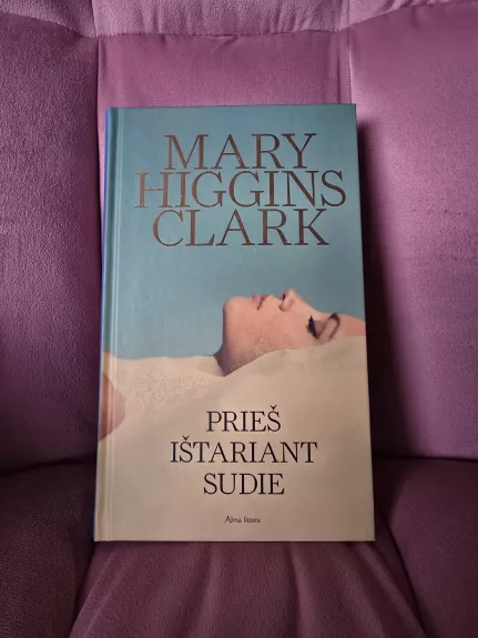 Prieš ištariant sudie