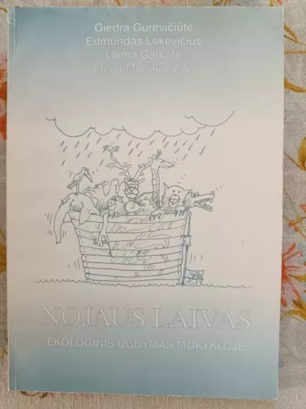 Nojaus laivas ekologinis ugdymas mokykloje